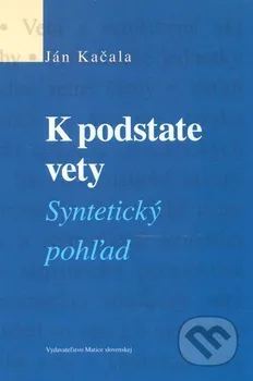 Slovník K podstate vety - Ján Kačala (SK)