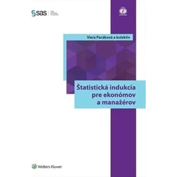 Štatistická indukcia pre ekonómov a manažérov - Viera Pacáková (SK)