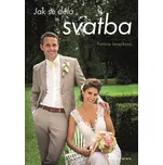 Jak se dělá svatba - Patricia Janečková…