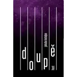 Doupě - Jakuba Katalpa (2017, pevná)