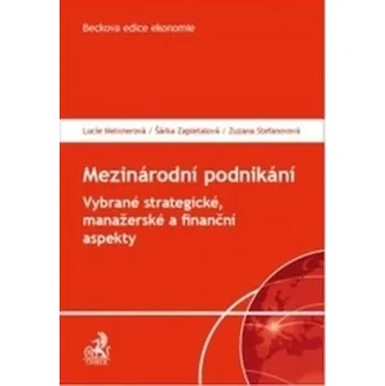 Mezinárodní podnikání - Lucie Meixnerová, Šárka Zapletalová, Zuzana Stefanovová