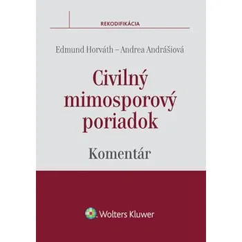 Civilný mimosporový poriadok - Andrea Andrášiová, Edmund Horváth (SK)