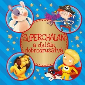 Superchalan a ďalšie dobrodružstvá - Bookmedia (SK)