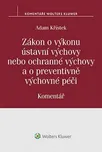 Zákon o výkonu ústavní výchovy nebo…