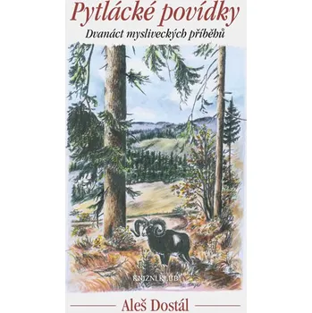 Pytlácké povídky - Aleš Dostál