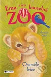 Ema a její kouzelná zoo Osamělé lvíče -…