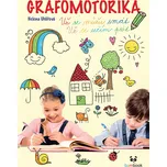 Grafomotorika: Už se můžu smát, už se…
