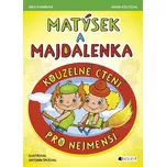 Matýsek a Majdalenka: Kouzelné čtení…