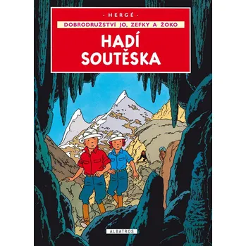 Jo, Zefka a Žoko 5: Hadí soutěska - Hergé