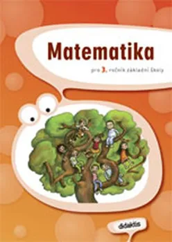 Matematika 3. roč.: PS pro 3. ročník ZŠ - J. Blažková a další