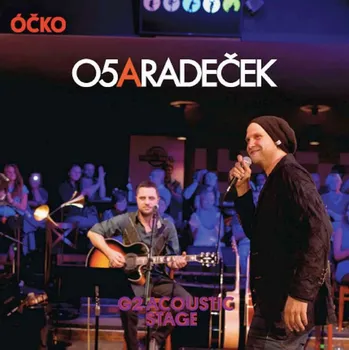 Česká hudba G2 Acoustic Stage - O5 a Radeček [CD+DVD]