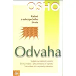 Odvaha: Radost z nebezpečného života -…