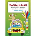 Počítej a lušti: Pracovní sešit k zábavnému procvičování matematiky pro malé počtáře - Iva Nováková