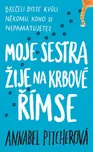 Moje sestra žije na krbové římse -…