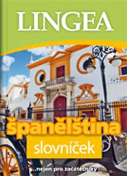 Španělský jazyk Španělština slovníček (2. vydání) - Lingea (2017, brožovaná)