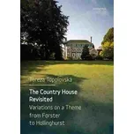 The Country House Revisited: Variations…