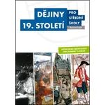 Dějiny 19. století pro střední školy:…