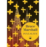 Plná slávy - Bruce Marshall