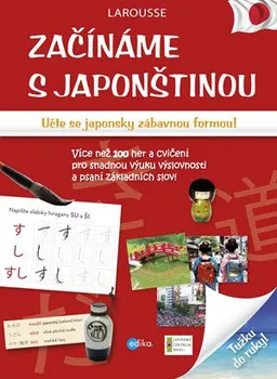 Japonský jazyk Éditions Larousse: Začínáme s japonštinou - Edika