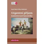 Urgentní příjem komentované kazuistiky…