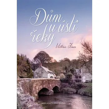 Dům u ústí řeky - Victoria Jones