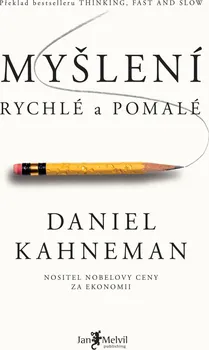 Kniha Myšlení, rychlé a pomalé - Daniel Kahneman [E-kniha]