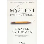 Myšlení, rychlé a pomalé - Daniel…