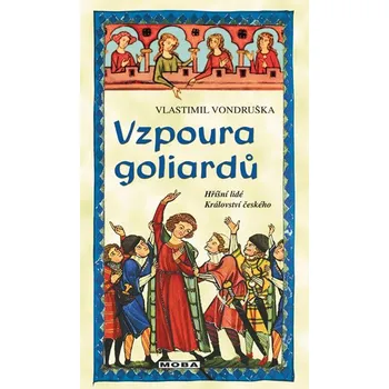 Kniha Vzpoura goliardů - Vlastimil Vondruška [E-kniha]