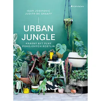 Urban Jungle - Judith de Graaff, Igor Josifovic