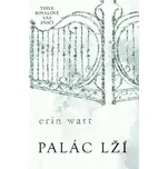 Palác lží - Erin Watt