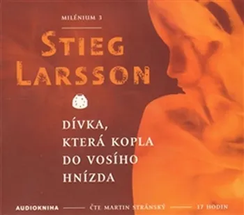 Dívka, která kopla do vosího hnízda - Stieg Larsson (čte Martin Stránský) [2CDmp3]