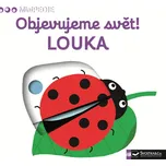 Minipedie: Objevujeme svět! Louka -…