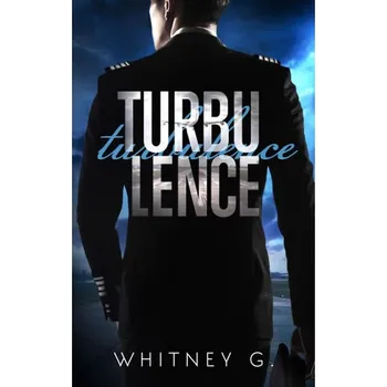 Turbulence - Whitney G.