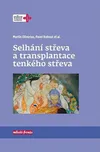 Selhání střeva a transplantace tenkého…