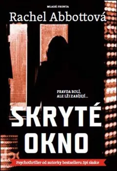 Skryté okno - Rachel Abbottová