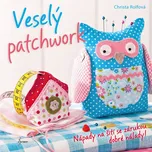 Veselý patchwork - Christa Rolfová