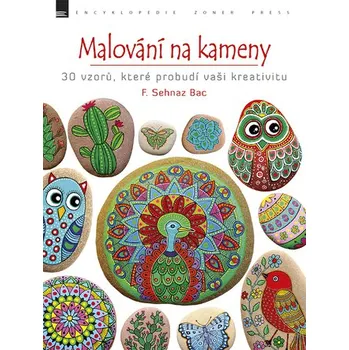 Umění Recenze Malování na kameny - F. Sehnaz Bac