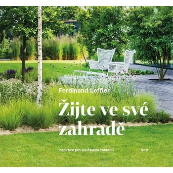 Žijte ve své zahradě - Ferdinand…