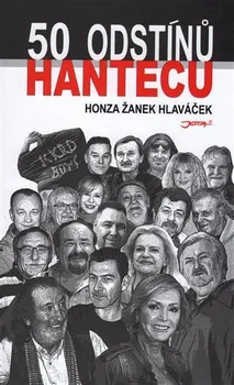 50 odstínů hantecu - Honza Žanek Hlaváček