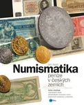 Numismatika: Peníze v českých zemích -…