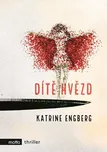 Dítě hvězd - Katrine Engberg