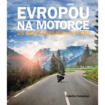 Evropou na motorce - Colette Coleman