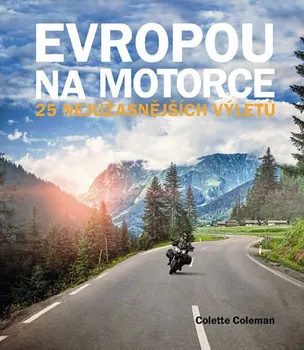 Evropou na motorce - Colette Coleman