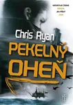 Pekelný oheň - Chris Ryan