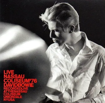 Zahraniční hudba Live Nassau Coliseum '76 - David Bowie [2LP]