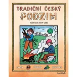 Tradiční český podzim: Svátky, zvyky,…