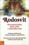 Rodosvit: Karmická léčba duše a těla v…