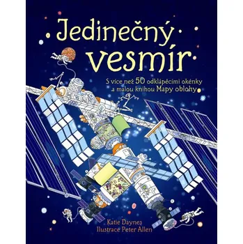 Leporelo Jedinečný vesmír: S více než 50 odklápěcími okénky a malou knihou Mapy oblohy - Katie Daynes