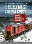 Železnicí kolem světa - Josef…