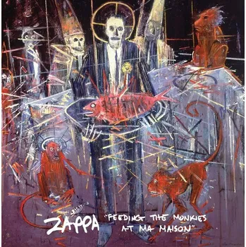 Zahraniční hudba Feeding The Monkies At Ma Maison - Frank Zappa [LP]
